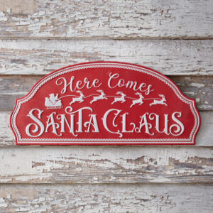 Here Comes Santa Claus Sign by CTW Home Collection